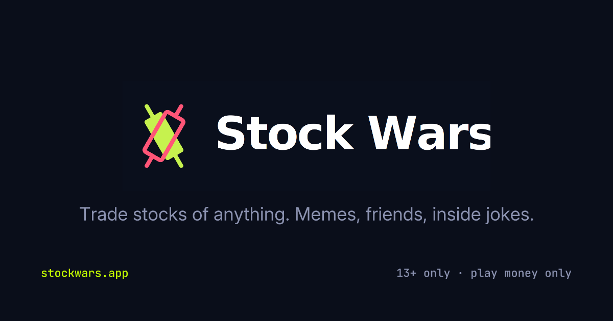 Stock Wars — Trade stocks of anything